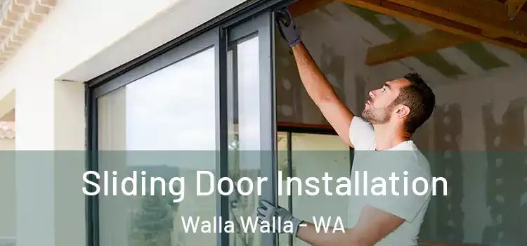 Sliding Door Installation Walla Walla - WA